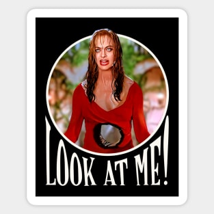 Death becomes her - Look at me Ernest - Helen quote Magnet